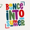3565 - Bounce Into Summer - HD Title Slide "Bounce into Summer" multicolored playful typography with geometric design elements for church summer programs