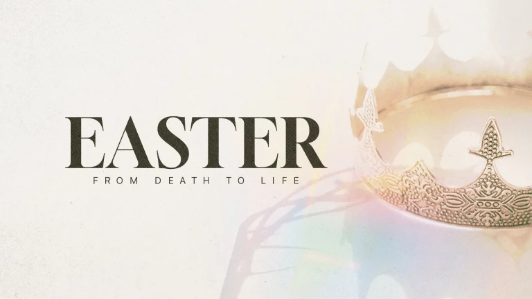 Easter theme with a crown, symbolizing resurrection and new life, emphasized by the text "From Death to Life."
