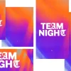 team night team night