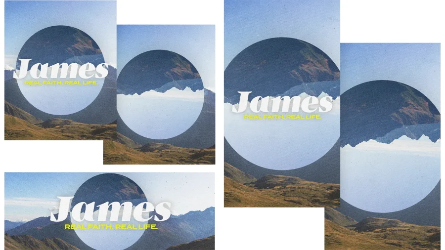 Mountains and valleys with circular overlays, featuring the text "James: Real Faith. Real Life." inviting spiritual reflection.