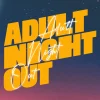 6390 - Adult Night Out - HD Title Slide This 'Adult Night Out' church graphic is perfect for promoting a well-deserved evening of relaxation and fellowship. Its cosmic backdrop and bold typography make it stand out in any church media setting.