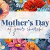 6416 - Mothers Day At Your Church - HD Title Slide Mother's Day At Your Church