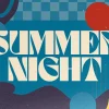 6476 - Summer Night - HD Title Slide Capture the essence of a vibrant and whimsical evening with this "Summer Night" graphic. Its retro-inspired design, featuring bold shapes and playful typography, is perfect for promoting your church's summer evening events.