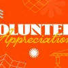 6725 - Volunteer Appreciation - HD Title Slide Bright orange church media graphic with "Volunteer Appreciation" text and stylized design elements for celebrating church helpers