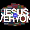 7042 - Jesus For Everyone - HD Title Slide Bold white "Jesus For Everyone" text over collage of international flags on black background for church missions and outreach ministry