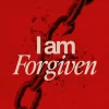 7050 - I Am Forgiven - HD Title Slide White "I am Forgiven" text with breaking chains on deep red background for church forgiveness and salvation message