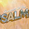 7107 - Summer In The Psalms - HD Title Slide Vintage-style Summer in the Psalms church graphic with 3D text filled with nature imagery on warm golden background with palm leaf shadows.