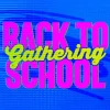 7247 - Back To School Gathering - HD Title Slide "Back to Gathering School" text with vibrant colors and arrows, symbolizing community and fellowship in faith gatherings.