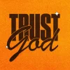7252 - Trust God - HD Title Slide "Trust God" in bold, stylized text on a vibrant orange background, conveying faith and reliance on divine guidance.