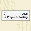 7269 - 21 Days - HD Title Slide 21 Days of Prayer and Fasting; spiritual growth and community focus.