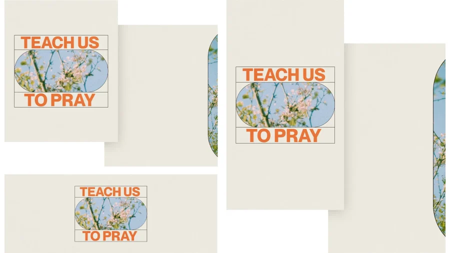 "Floral design with 'Teach Us to Pray' text, symbolizing faith, prayer, and community in worship."