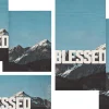7436 - Blessed Social Graphics Snow-capped mountains with the word "BLESSED" prominently displayed, evoking themes of gratitude and divine grace.