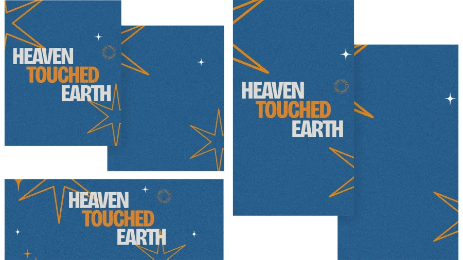 Bold text reads "HEAVEN TOUCHED EARTH" on a blue background with star and light graphics, symbolizing divine connection and worship.
