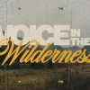 7508 Voice In The Wilderness HD Title Slide "Bold text reads 'Voice in the Wilderness' against a serene mountain landscape, symbolizing faith and spiritual guidance."