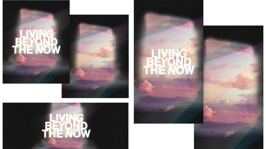 Text reads "LIVING BEYOND THE NOW" over a serene, colorful sky, symbolizing hope and faith in community and worship.