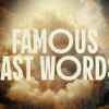 7514 Famous Last Words HD Title Slide Famous last words illuminated against a dramatic sky, symbolizing reflection, faith, and spiritual significance.