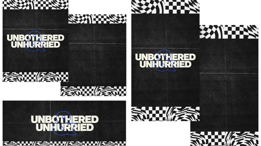 "Bold text 'Unbothered & Unhurried' on a black background, framed by dynamic checkered patterns, symbolizing peace and faith."