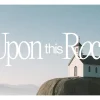 7628 Upon this Rock HD Title Slide White church on a rocky outcrop against a serene sky, symbolizing faith, strength, and community.