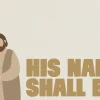 7640 His Name Shall Be HD Title Slide Mary and Joseph cradle baby Jesus, with a star above, symbolizing faith and the promise of His name.