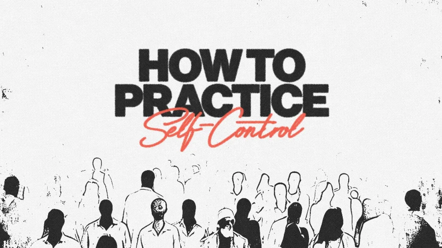 How to Practice Self-Control - Remix Church Media