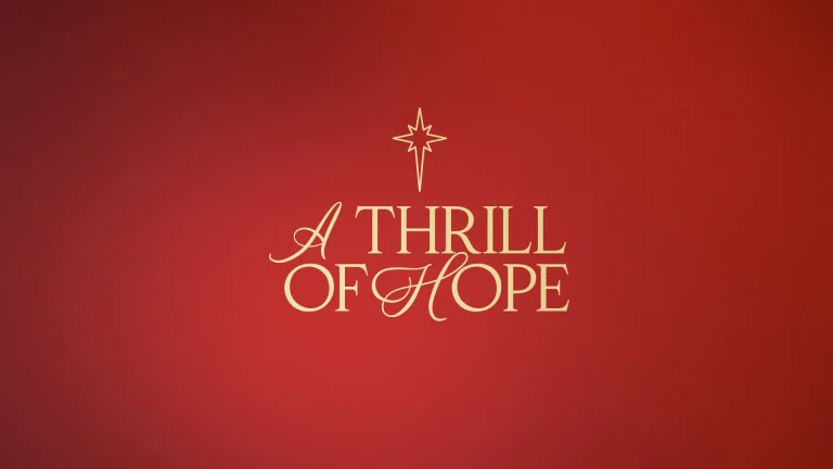 "Elegant text 'A Thrill of Hope' with a star symbol on a rich red background, evoking themes of faith and celebration."