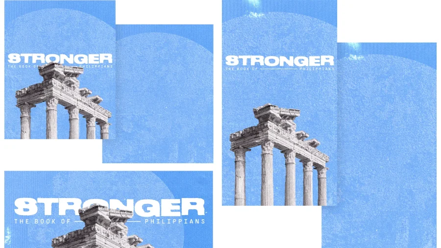 "Stylized graphic featuring ancient columns with 'Stronger: The Book of Philippians' text, symbolizing faith and resilience."