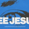 7794 see jesus hd title slide Bold text "SEE JESUS" overlays a blue background with a close-up of an eye, symbolizing faith and spiritual vision.