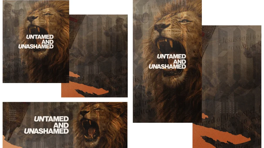 Roaring lion symbolizes bold faith; "Untamed and Unashamed" text emphasizes courage in worship and community service.