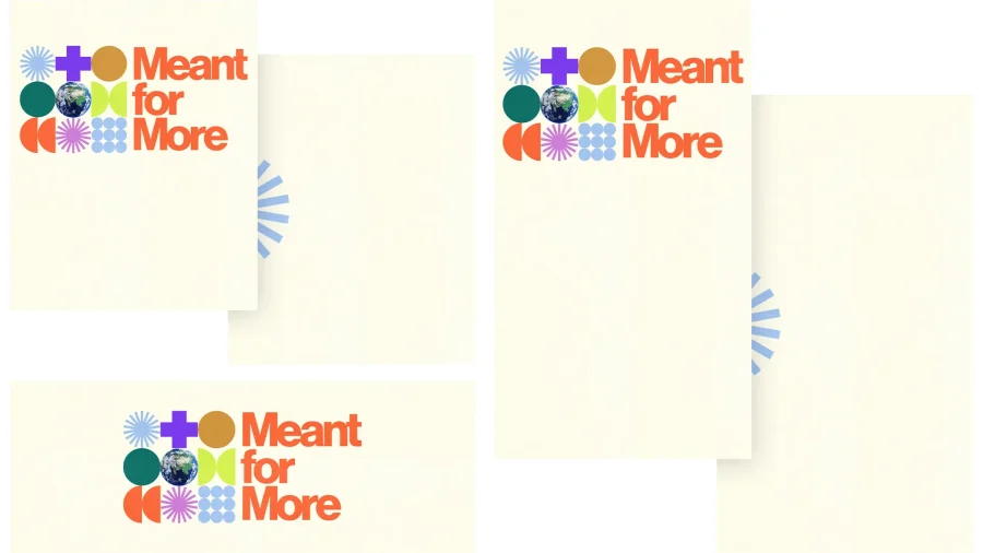 7822 meant for more social graphics Colorful graphic featuring "Meant for More" with a cross, earth, and various shapes, symbolizing community and faith.
