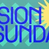 7869 vision sunday hd title slide Bold text reads "VISION SUNDAY" with a bright sunburst, symbolizing hope and community in faith and worship.