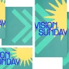 7869 vision sunday social graphics Bold text reads "VISION SUNDAY" against a teal background with yellow sunburst and geometric patterns, symbolizing hope and direction.