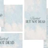 7916 buried but not dead social graphics Soft blue background with clouds, featuring the text "Buried BUT NOT DEAD," symbolizing hope and resurrection in faith.
