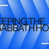 keeping the sabbath holy "Keeping the Sabbath Holy: A study on rest and spiritual renewal in faith and community."