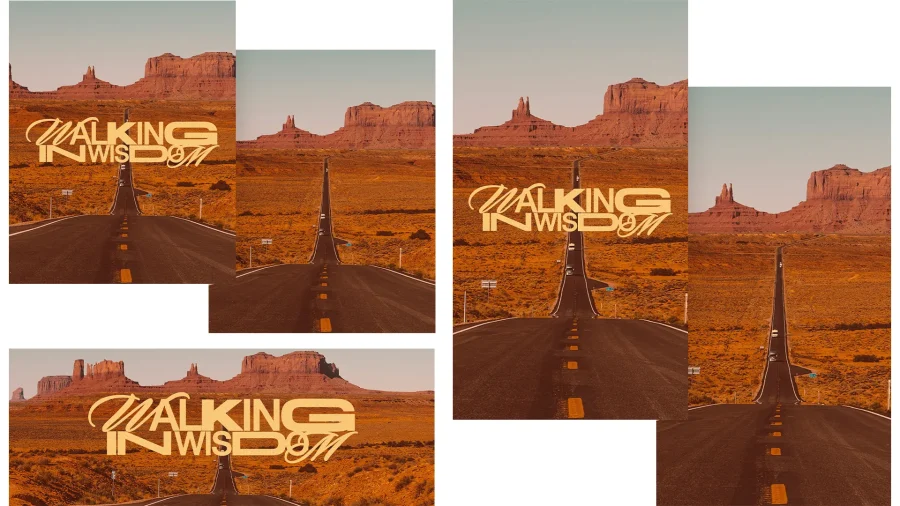 8008 walking in wisdom social graphics Desert road leading to distant mountains, with the phrase "Walking in Wisdom" highlighting a journey of faith.