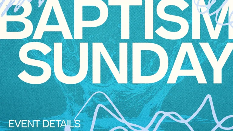 Baptism Sunday announcement with water imagery, symbolizing faith, community, and spiritual renewal.