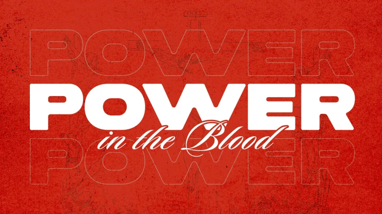 "Bold text declares 'Power in the Blood' on a vibrant red background, symbolizing faith and redemption."