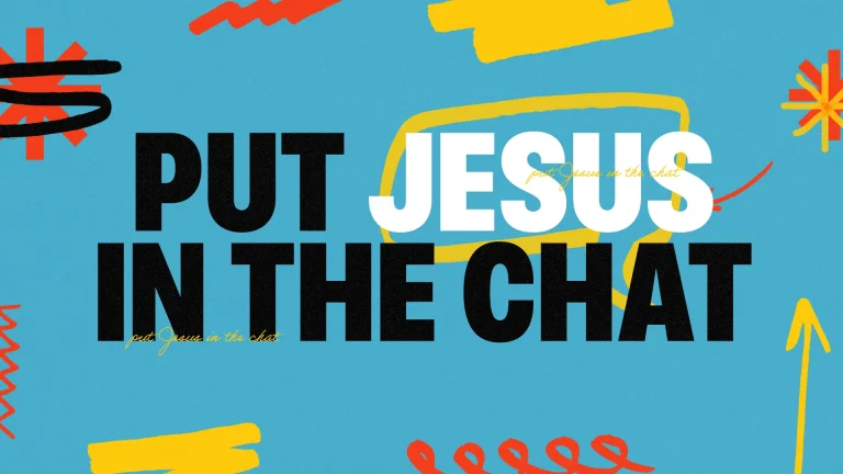 Bold text encourages community engagement with the phrase "Put Jesus in the chat" on a vibrant blue background.