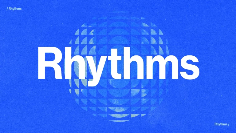 Bold text "Rhythms" on a vibrant blue background, symbolizing the heartbeat of faith and community in worship and service.
