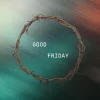 8072 good friday hd title slide Crown of thorns encircles "Good Friday," symbolizing sacrifice and reflection in faith.