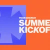 8124 summer kickoff hd title slide Bold text announces "Summer Kickoff" for community engagement at your church, set against a vibrant orange background.