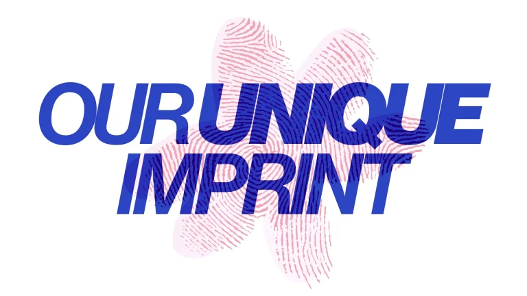 "Bold text reads 'Our Unique Imprint' against a soft fingerprint background, symbolizing individuality in faith and community."