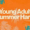 8316 young adult summer hang hd title slide Young adults gathering for community and fellowship during summer activities, fostering faith and connection.