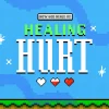 8348 healing hurt hd title slide "Bold text reads 'Healing Hurt,' emphasizing God's healing power, surrounded by hearts and a vibrant, pixelated background."