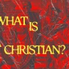 8369 what is a christian hd title slide Dramatic scene of biblical figures with the text "What is a Christian?" exploring faith and community.