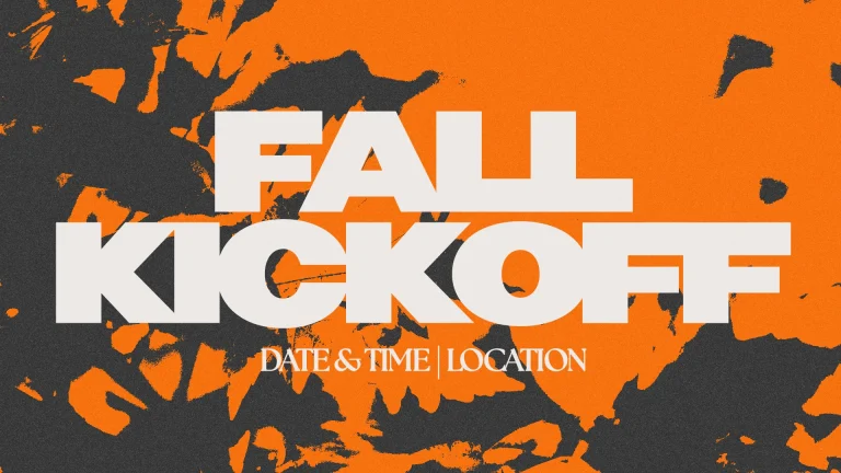 Fall Kickoff announcement highlighting community gathering, worship, and church activities. Date, time, and location included.