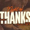 8443 night of thanks hd title slide Night of Thanks celebration, inviting community to express gratitude and faith together. Event details to be announced.