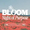 8503 bloom hd title slide Vibrant poppy field under a clear sky, promoting a church event titled "Bloom: Night of Purpose."