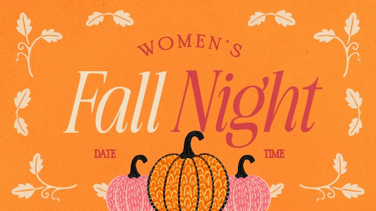 Women's Fall Night event with pumpkins and autumn leaves, celebrating community and faith in a warm, inviting atmosphere.