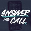 Answer-the-Call-HD-Title-Slide.jpg Answer the Call