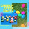 Church-After-Party-HD-Title-Slide.jpg Church After Party